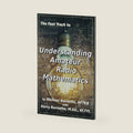 The Fast Track to Understanding Amateur Radio Mathematics (Fast Track Ham License Series) by Michael Burnette AF7KB