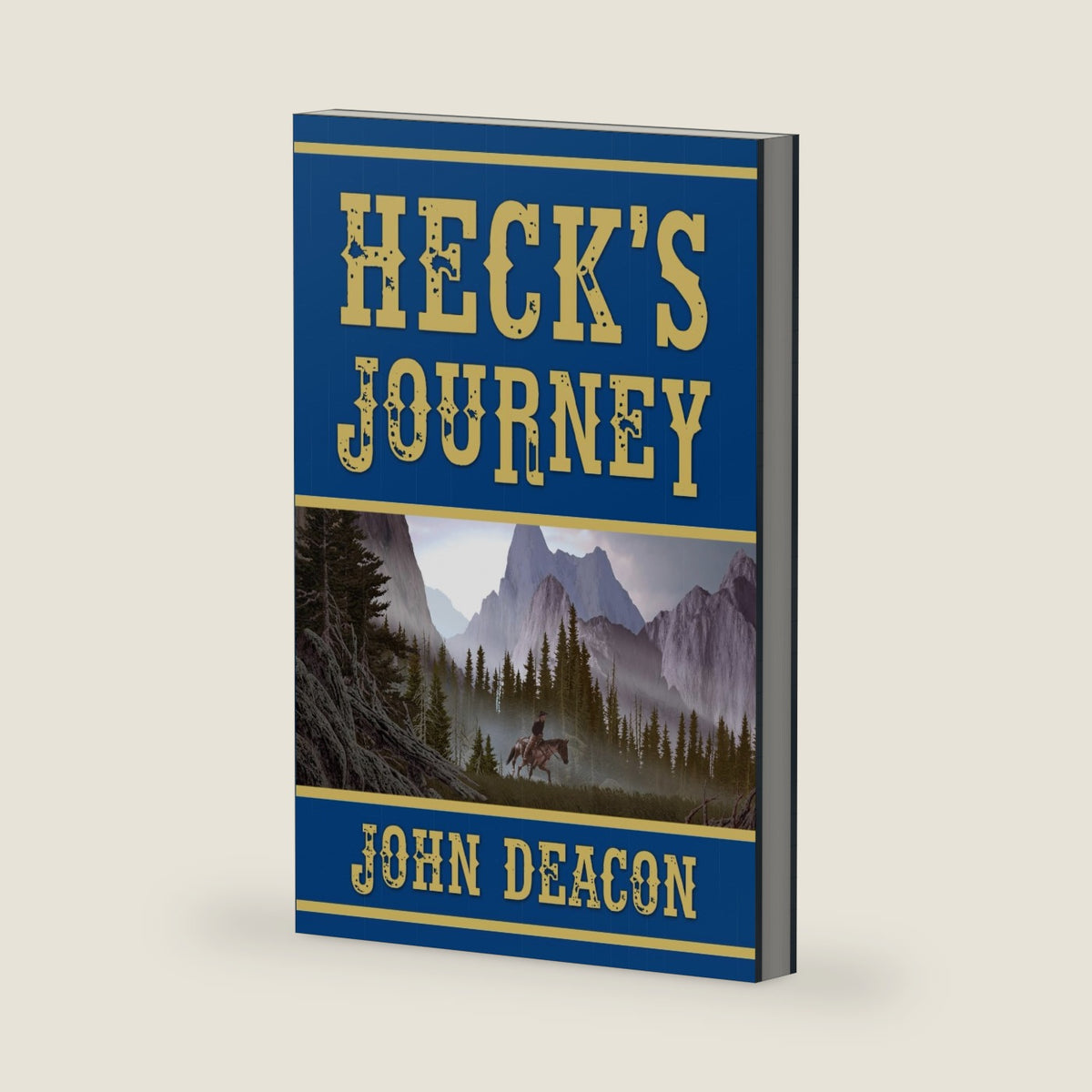 Heck's Journey: A Frontier Western (Heck and Hope) by John Deacon