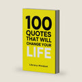 100 Quotes That Will Change Your life by Library Mindset