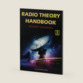 Radio Theory Handbook - Beginner to Advanced 3rd Edition by Ron Bertrand