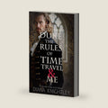 The Scottish Duke, the Rules of Time Travel, and Me by Diana Knightley