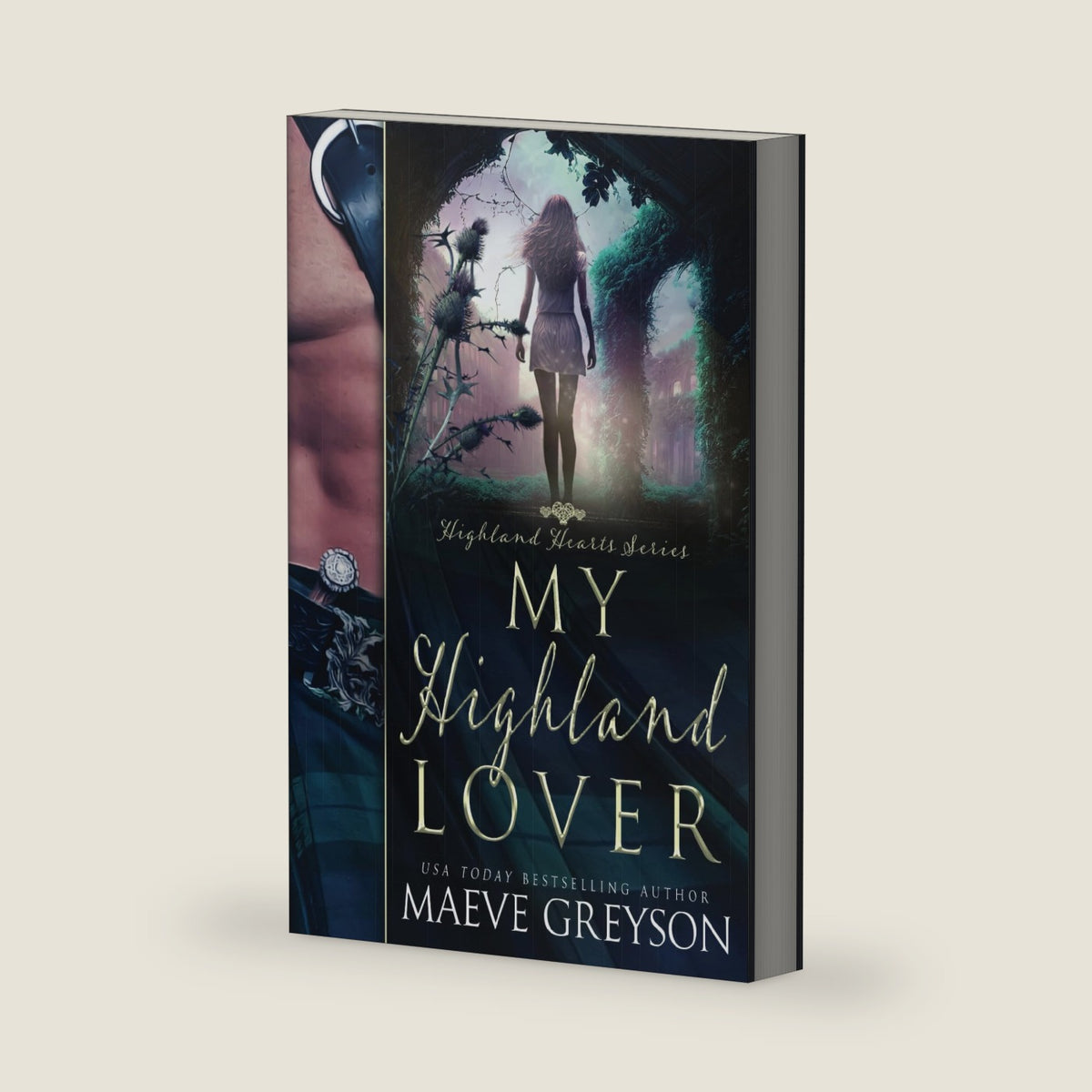 My Highland Lover - A Scottish Historical Time Travel Romance (Highland Hearts - Book 1) by Maeve Greyson
