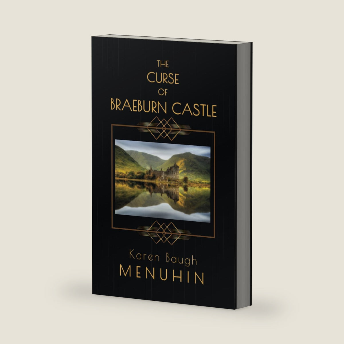 The Curse of Braeburn Castle: Halloween Murders at a lonely Scottish Castle by Karen Baugh Menuhin
