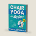 Chair Yoga for Seniors Over 60: Gentle Exercises to Live Pain-Free, Regain Balance, Flexibility, and Strength (Workout Books) by Michael Smith