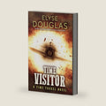Time Visitor: A Time Travel Romance by Elyse Douglas