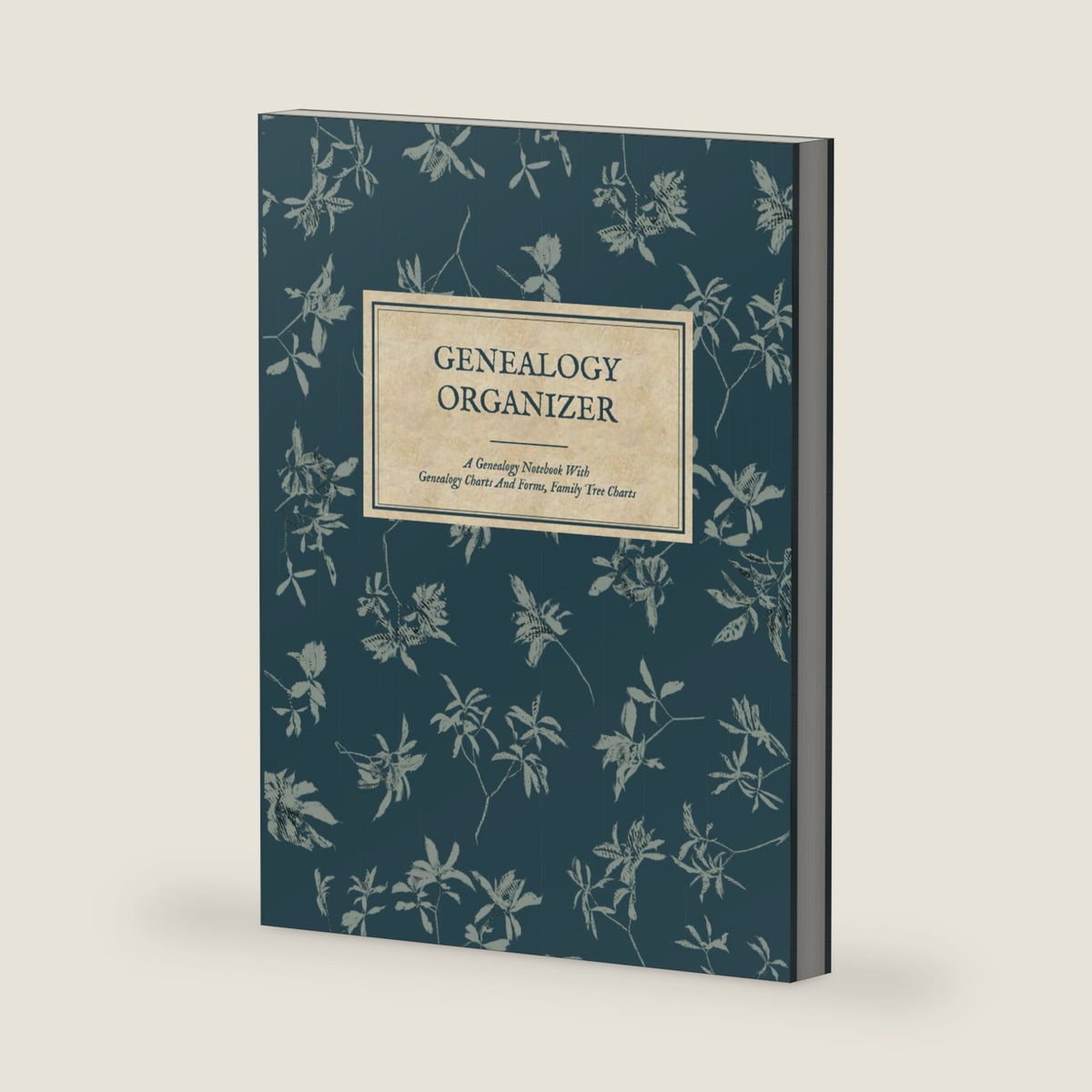 Genealogy Organizer - A Genealogy Notebook With Genealogy Charts And Forms, Family Tree Chart Book: Genealogy Gift For Family History Buff & ... (Genealogy Organizer Charts and Forms) by Genealogy FP