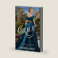 Grace (The Shackleford Sisters Book 1) by Beverley Watts