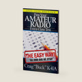 Pass Your Amateur Radio Extra Class Test - The Easy Way (EasyWayHamBooks) by Craig Buck K4IA