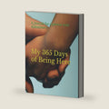 My 365 Days of Being Here: Journal for a person with Alzheimer’s by Barbara Lynn Blake