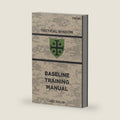 Base Line Training Manual: Tactical Wisdom Series by Joe Dolio