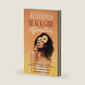 365 Badass Black Girl Affirmations: Positive Thoughts To Create Success, Wealth, and Higher Self-Esteem For Powerful Women by Jasmine Greene