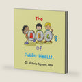 The ABC's of Public Health by Victoria Zigmont PhD MPH
