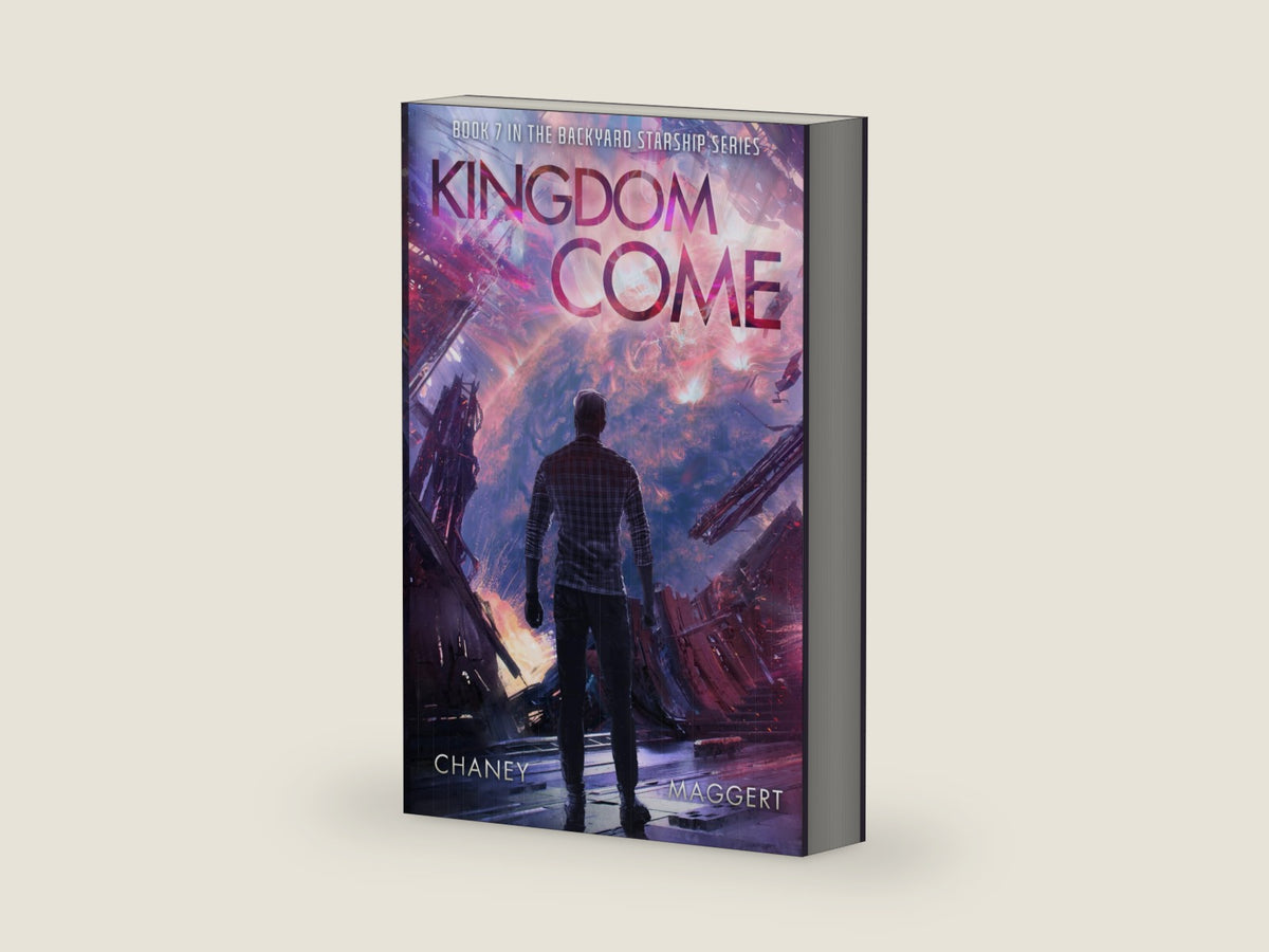 Kingdom Come (Backyard Starship) by J.N. Chaney