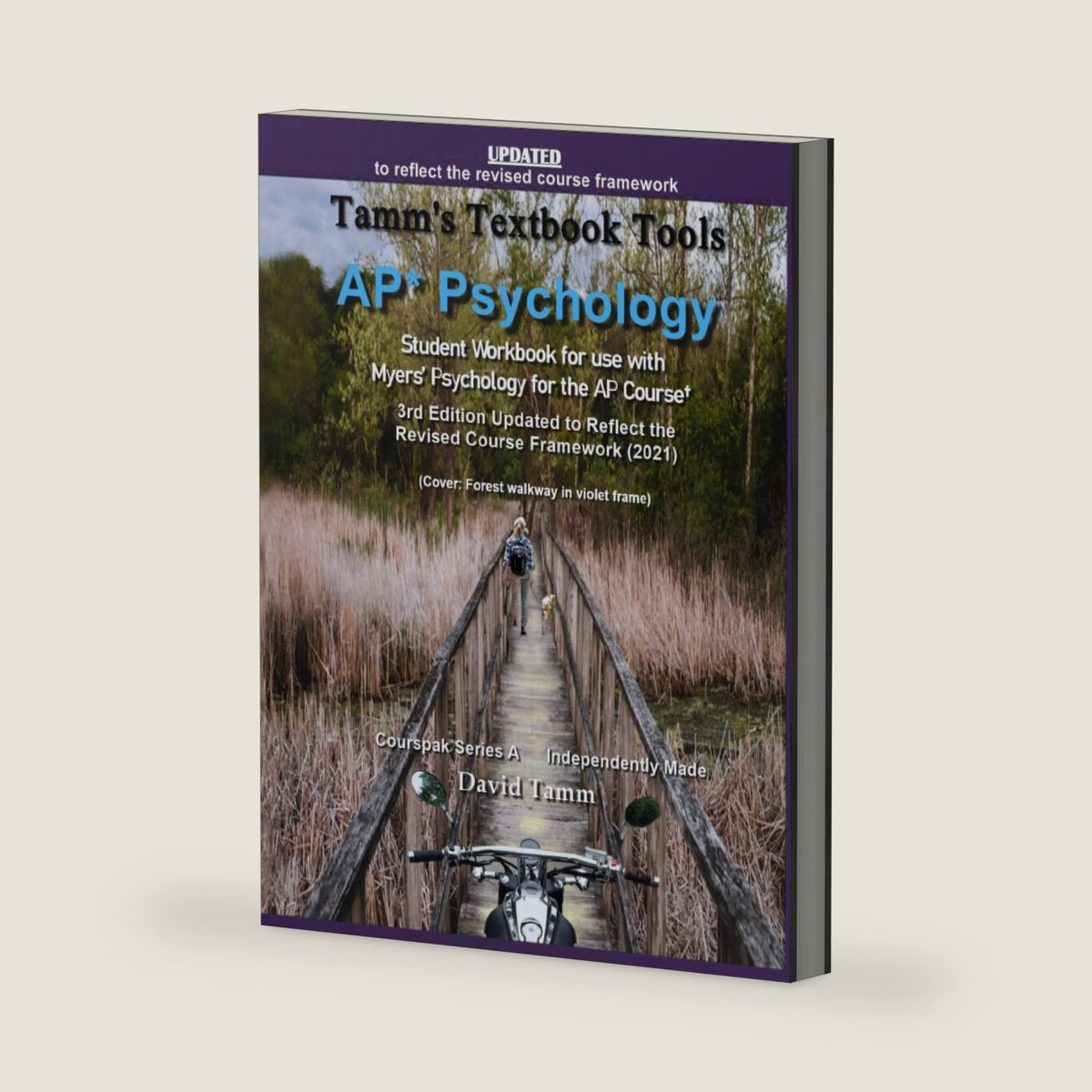 AP* Psychology Student Workbook for use with Myers' Psychology for the AP Course†: 3rd Edition Updated to Reflect the Revised Course Framework (2021) (Tamm's Textbook Tools) by David Tamm