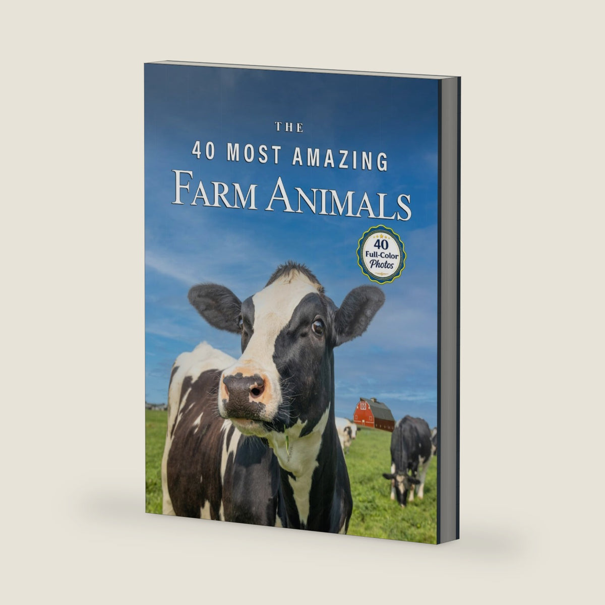 The 40 Most Amazing Farm Animals: A full color picture book for Seniors with Alzheimer's or Dementia (Vibrant Wonders Picture Books) by Blue Clover Books
