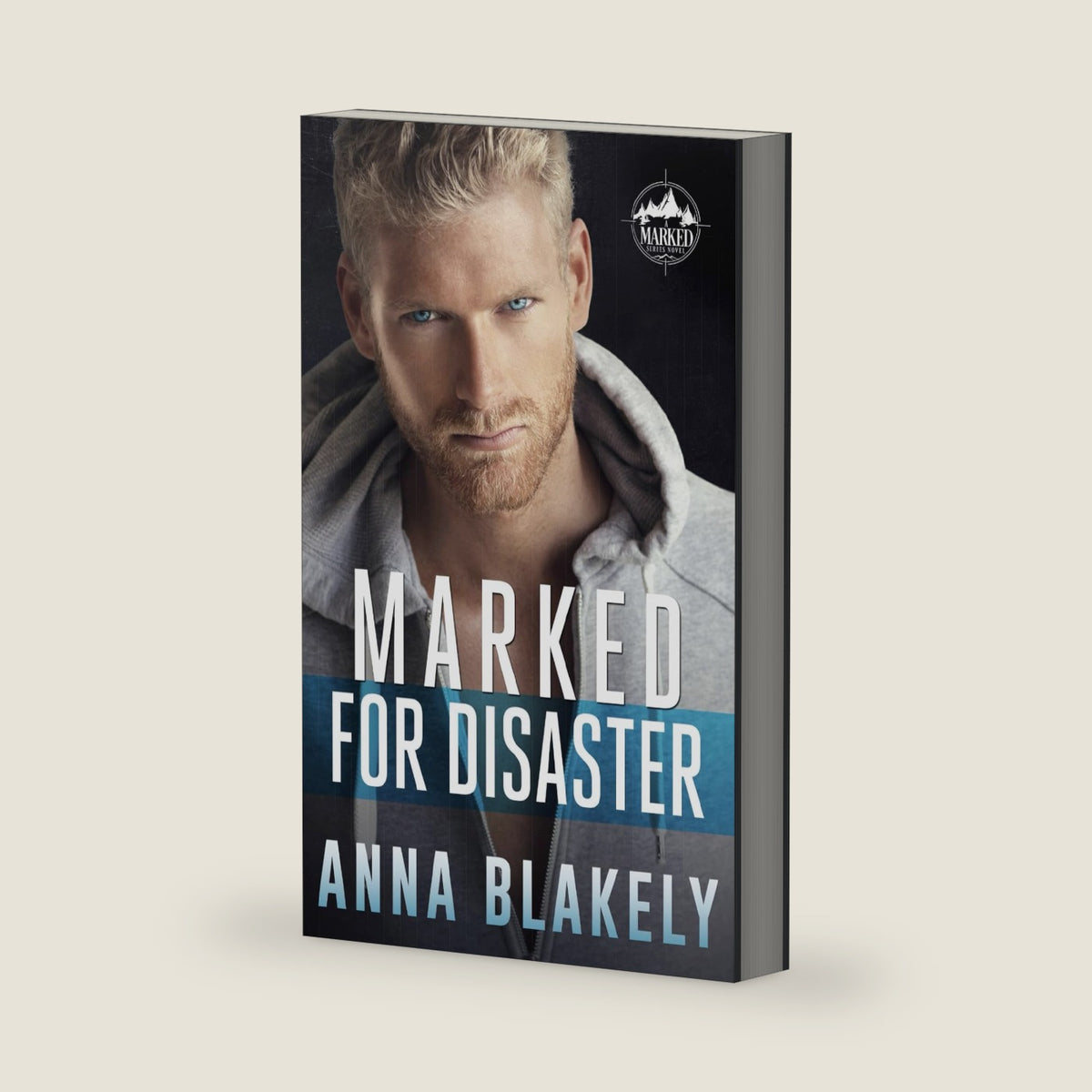 Marked for Disaster (Marked Series) by Anna Blakely