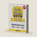 Brain Games for Seniors In Spanish: Improve memory and help reduce stress and anxiety with fun games, puzzles and activities for seniors (Spanish Edition) by Kyber Books