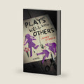 Plays Well with Others by Lauren Myracle