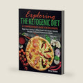 Exploring the Ketogenic Diet: A Comprehensive Guide for Beginners. Begin Your Journey to Better Health with Simple, Flavorful Recipes and Expert Guidance on Ketosis by Mira Green
