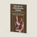 OUR LADY OF GOOD SUCCESS NOVENA: (Patron Saint of Good Success, help and guidance): History, Reflections, Devotion and Nine Days Powerful Catholic ... of Good Success (Heavenly Novena collection) by Chris Robert