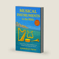 Musical Instruments in the Bible: Learn About Musical Instruments While Exploring God's Word (Exploring God's Word: Bible-Based Learning for Curious Hearts) by Kimberley Payne