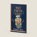 Dolly Parton Biography For Kids: Inspiring Little Dreamers with Big Success, Music Magic, and Imagination Liberation from the Coat of Many Colors to ... Journey (Amazing Kids Biography Series) by Academic Press