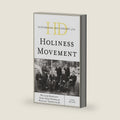 Historical Dictionary of the Holiness Movement (Historical Dictionaries of Religions, Philosophies, and Movements Series) by William Kostlevy