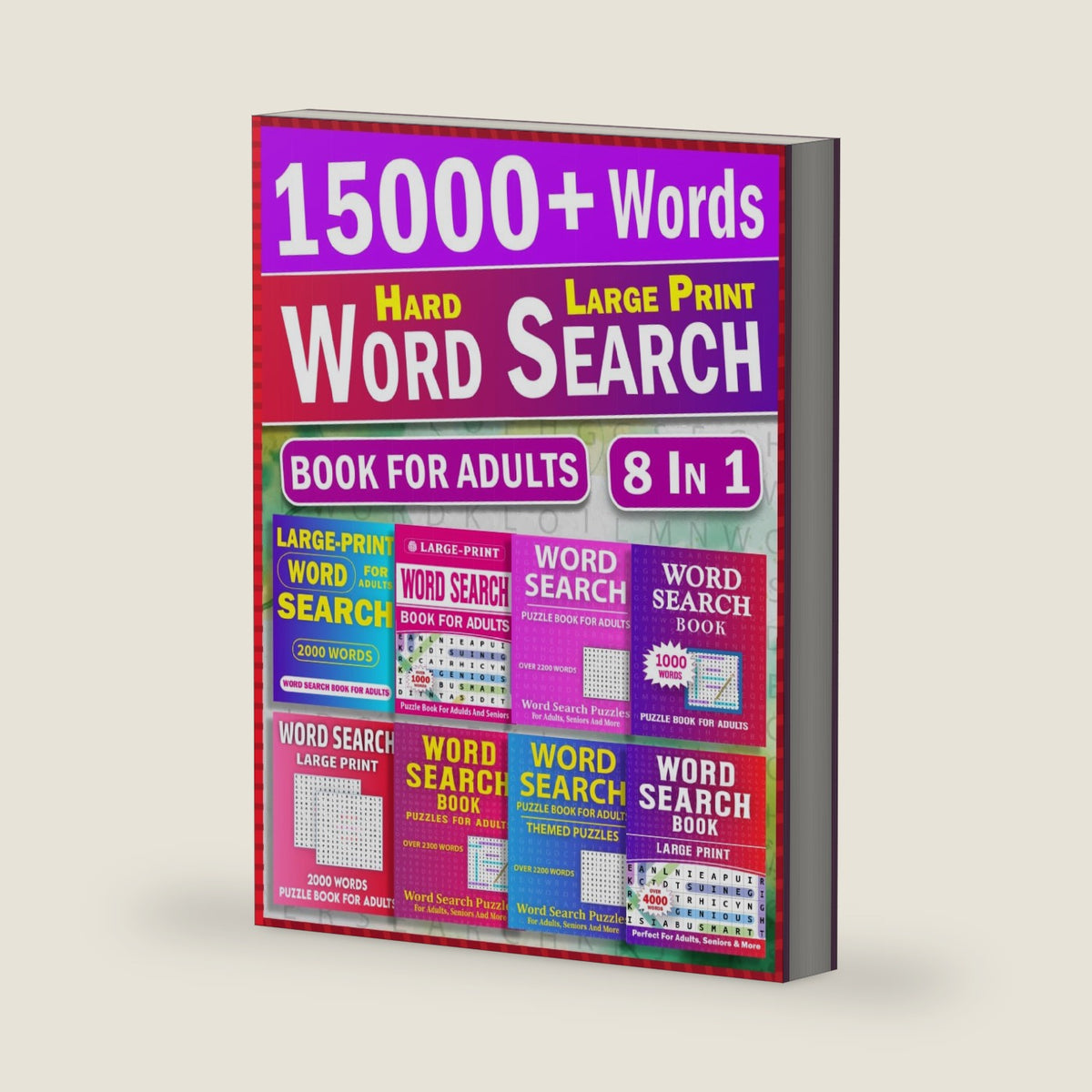 Large Print Word Search Book For Adults: 8 in 1 Hard Word Search Book for Adults and Seniors With All Directions | 15000+ Words To Search and Full Page Puzzles by Eeyerlet Publishing