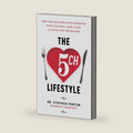 The 5 CH Lifestyle: Lower Your Cholesterol Without Medication, Reduce Your Risk of Heart Attack and Achieve Long-term Wellness by Dr. Stephen Fenton