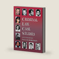 Criminal Law Case Studies (Coursebook) by Paul Robinson