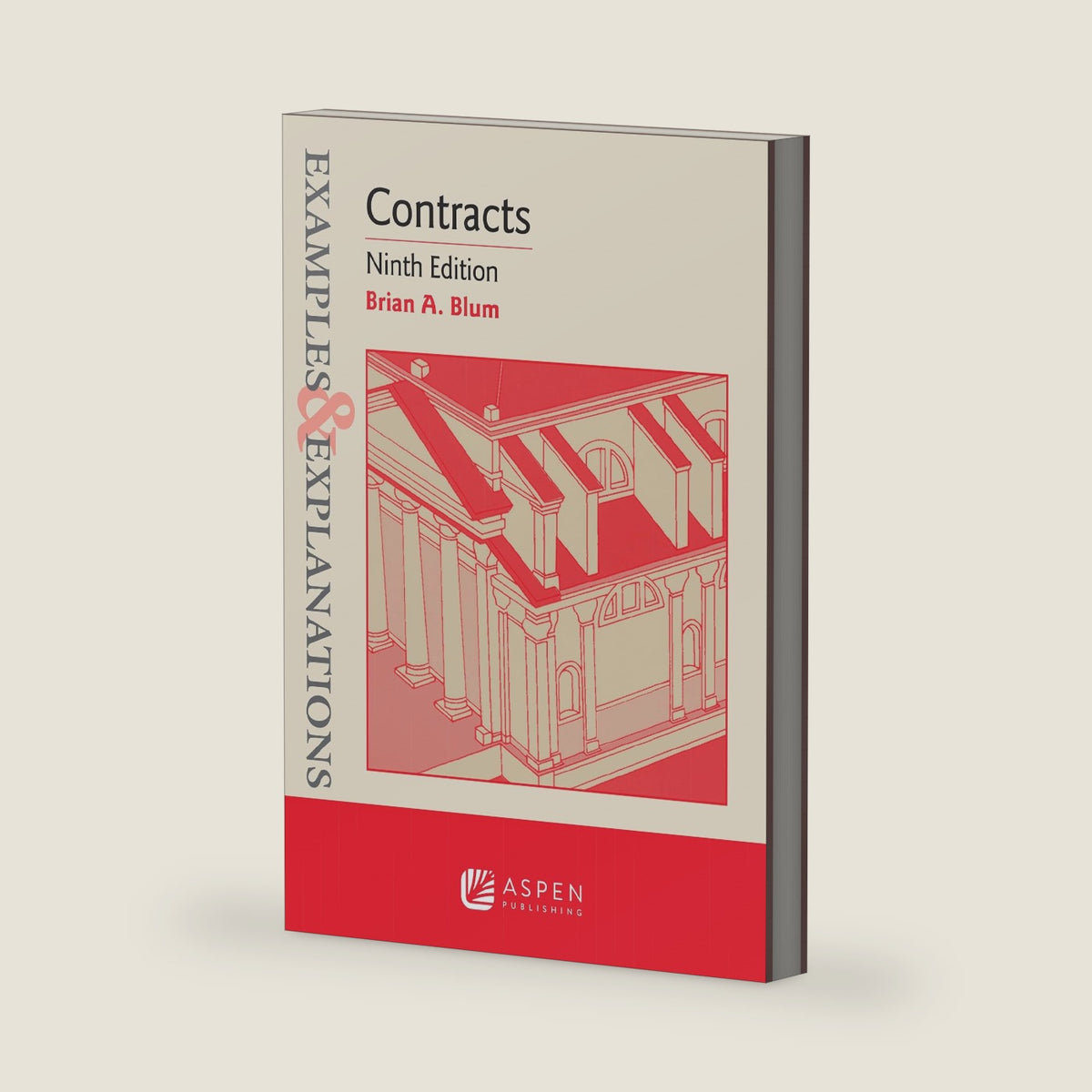 Examples & Explanations: Contracts (Examples & Explanations Series) by Brian A. Blum