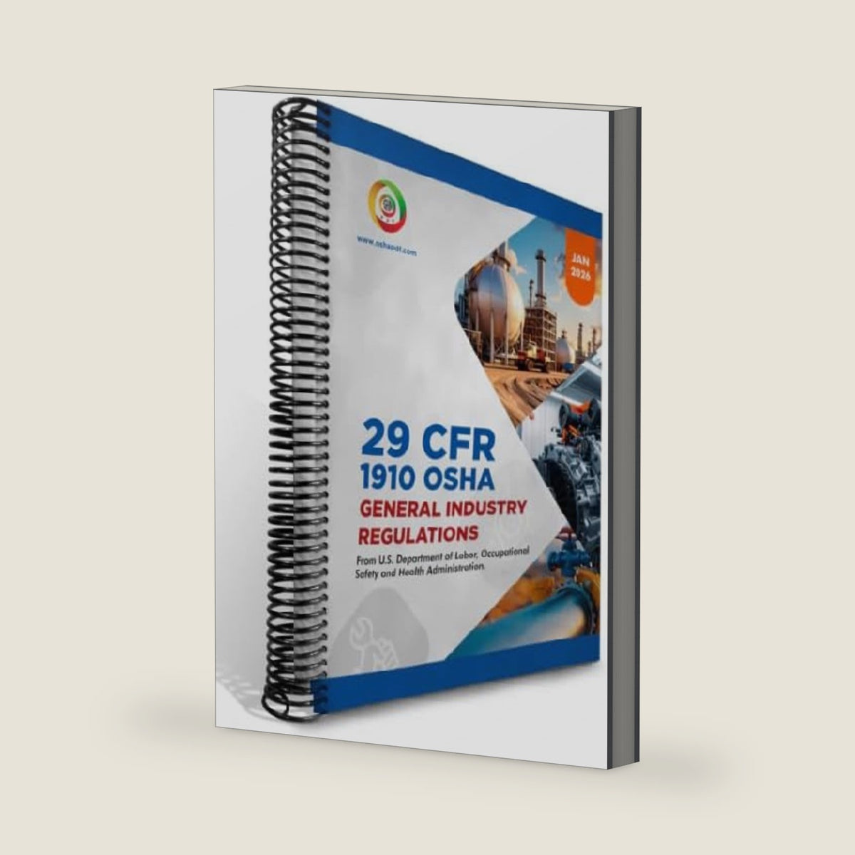 29CFR1910 OSHA General Industry Regulations and Standards January 2026 by OSHA