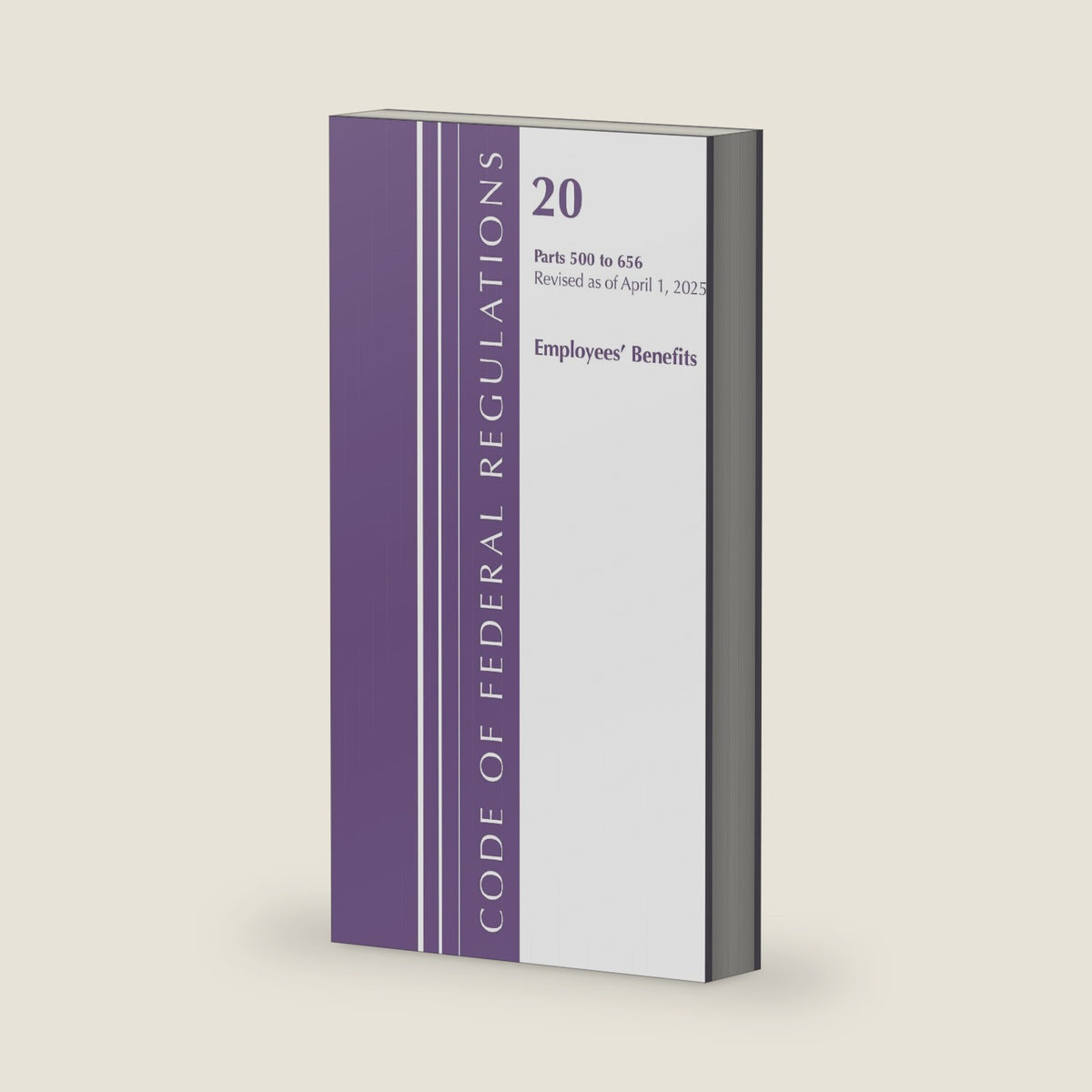 Code of Federal Regulations, Title 20 Employees' Benefits 500 - 656, Revised as of April 1, 2025 by Office Of The Federal Register (U.S.)