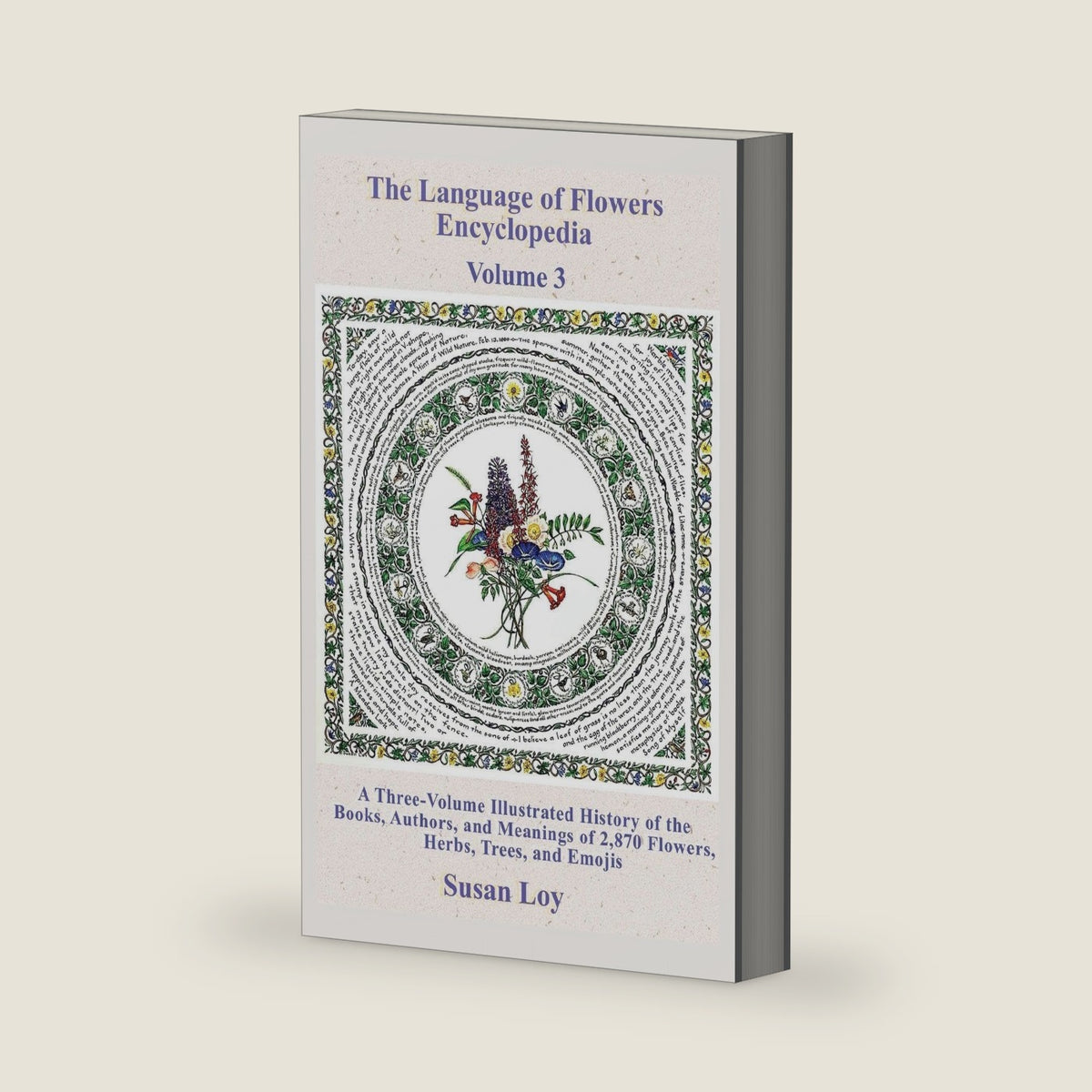 Volume 3. Comprehensive Botanical Dictionary by Susan Loy