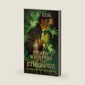 Death Whispers of the Etherwave (Legends of the Privateers) by C. B. Ash