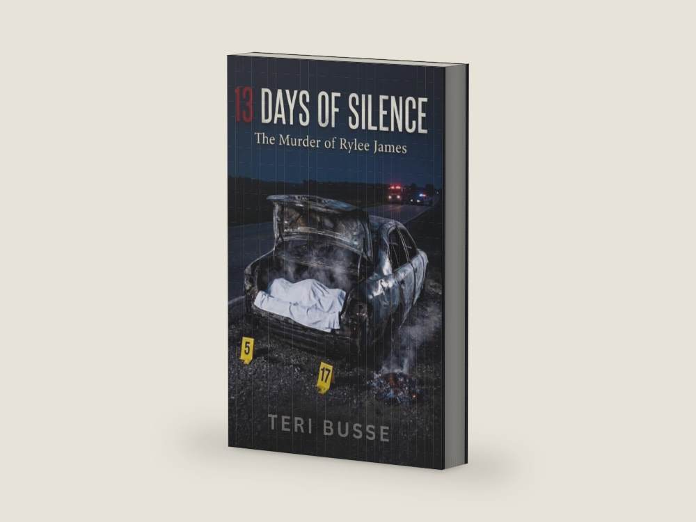 13 Days of Silence : the Murder of Rylee James by Teri Busse | barcode:9798995245308 | source:9798995245308-right-three-quarter.jpg