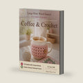 Coffee & Crochet Word Search: 80 Relaxing Large Print Puzzles for Adults and Seniors by Happy Hamster Club