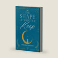 The Shape of What We Keep by Michele Segura