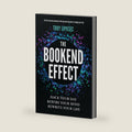 The Bookend Effect: Hack Your Day, Rewire Your Mind, Rewrite Your Life by Troy F. Liposec