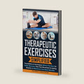 Therapeutic Exercises Simplified: Foundations & Techniques Without the Gym for Faster Recovery, Pain Free Movement & Lasting Mobility to Rebalance Your Body Naturally by Solomon Cunningham