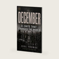 Nomical History December: When Calendars Close But History Refuses to Rest (Monthly History) by Joel W Thomas