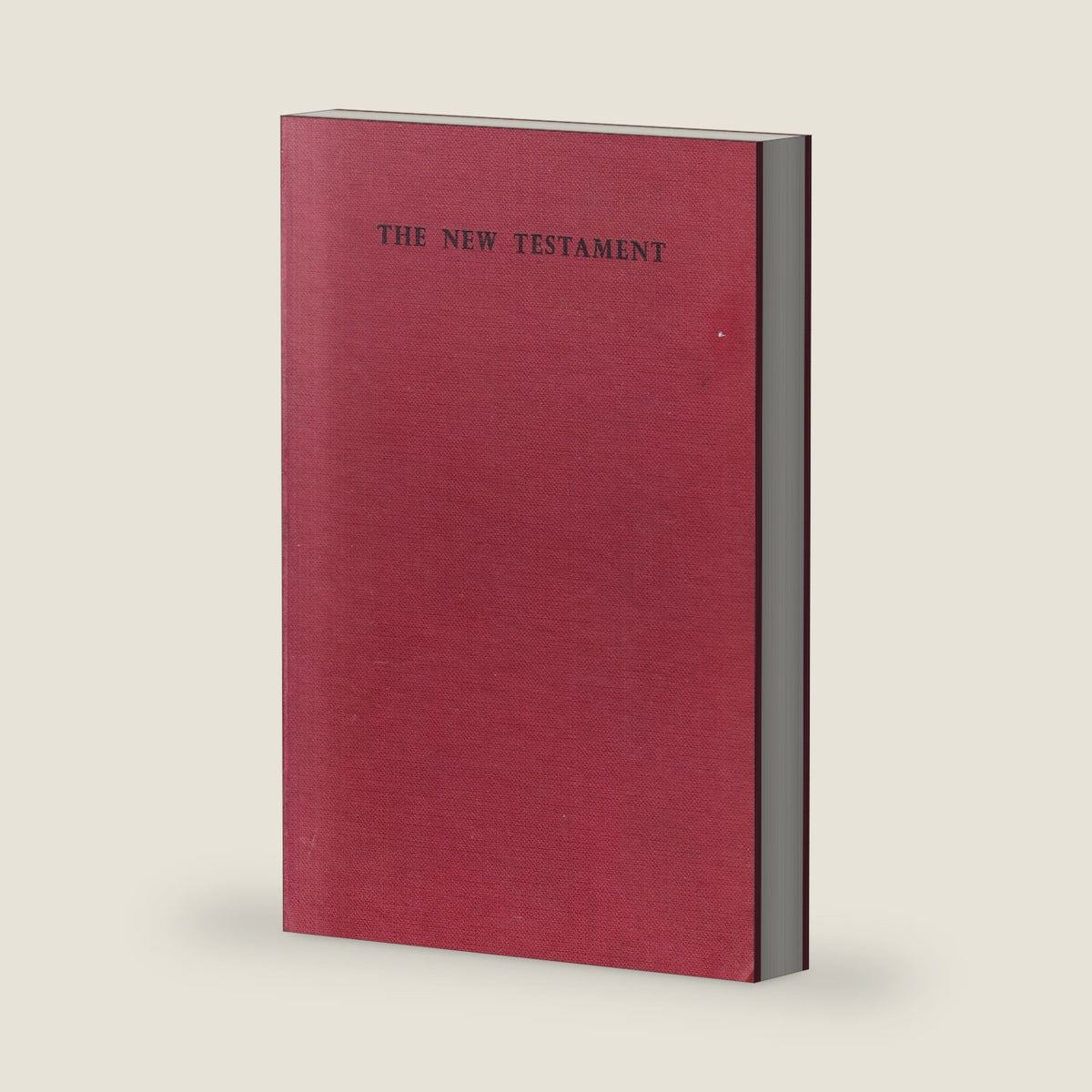 The New Testament of Our Lord and Saviour Jesus Christ