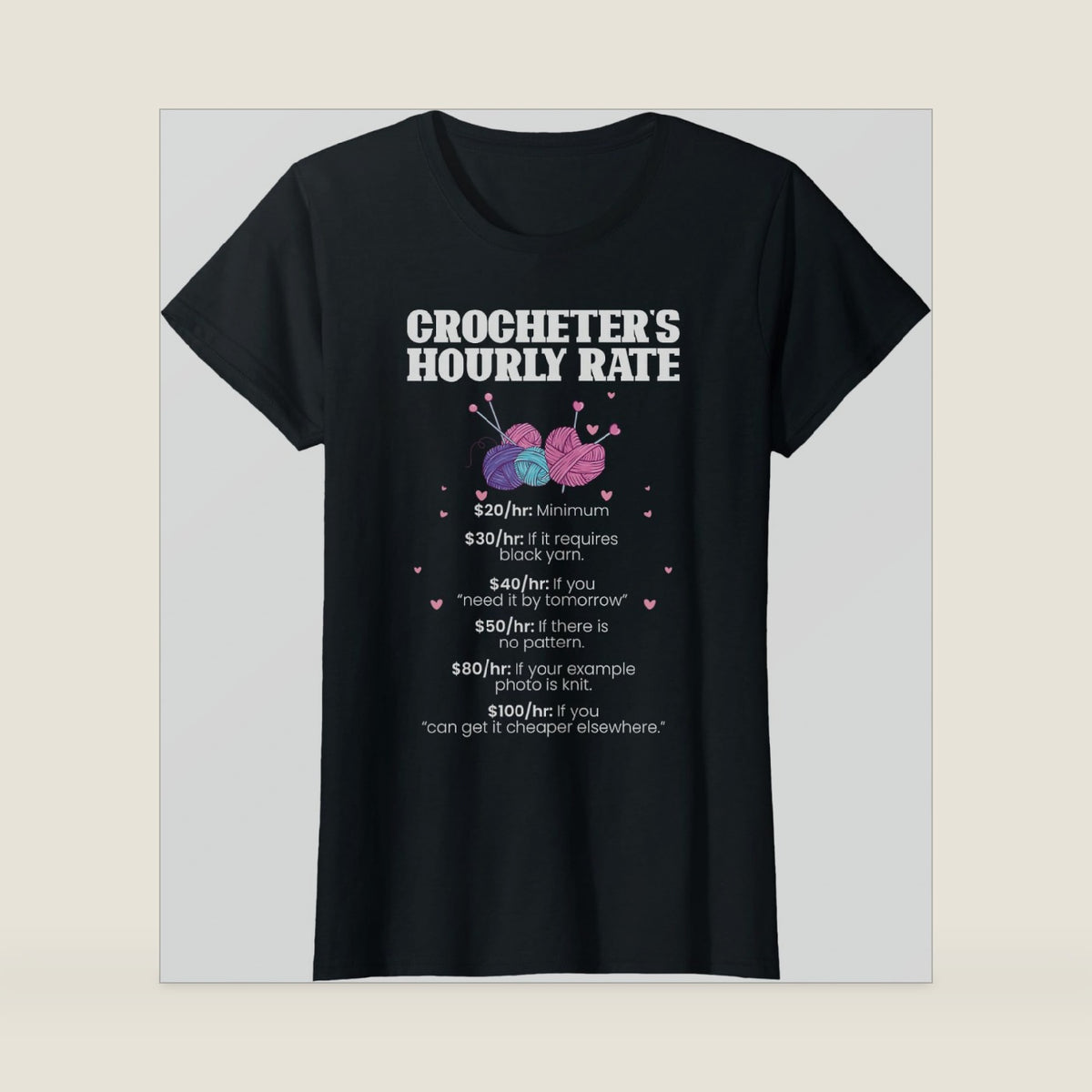 Crocheter's Hourly Rate Funny Crochet Knitting Graphic T-Shirt