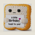 A little Birthday Toast to you - Funny Happy Birthday Gifts for Women, Men, Mom, Dad, Sister, Best Friend - Unique Birthday Decorations Crochet Toast Gift Card for Her Him Coworker Gifts Ideas