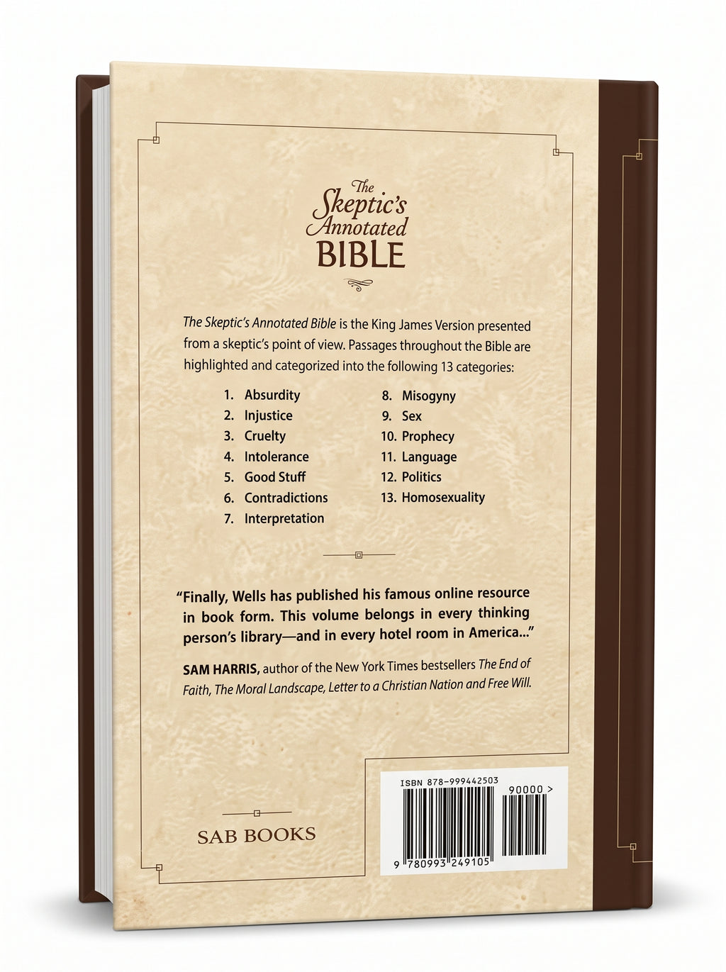 The Skeptic's Annotated Bible: The King James Version from a Skeptic's Point of View