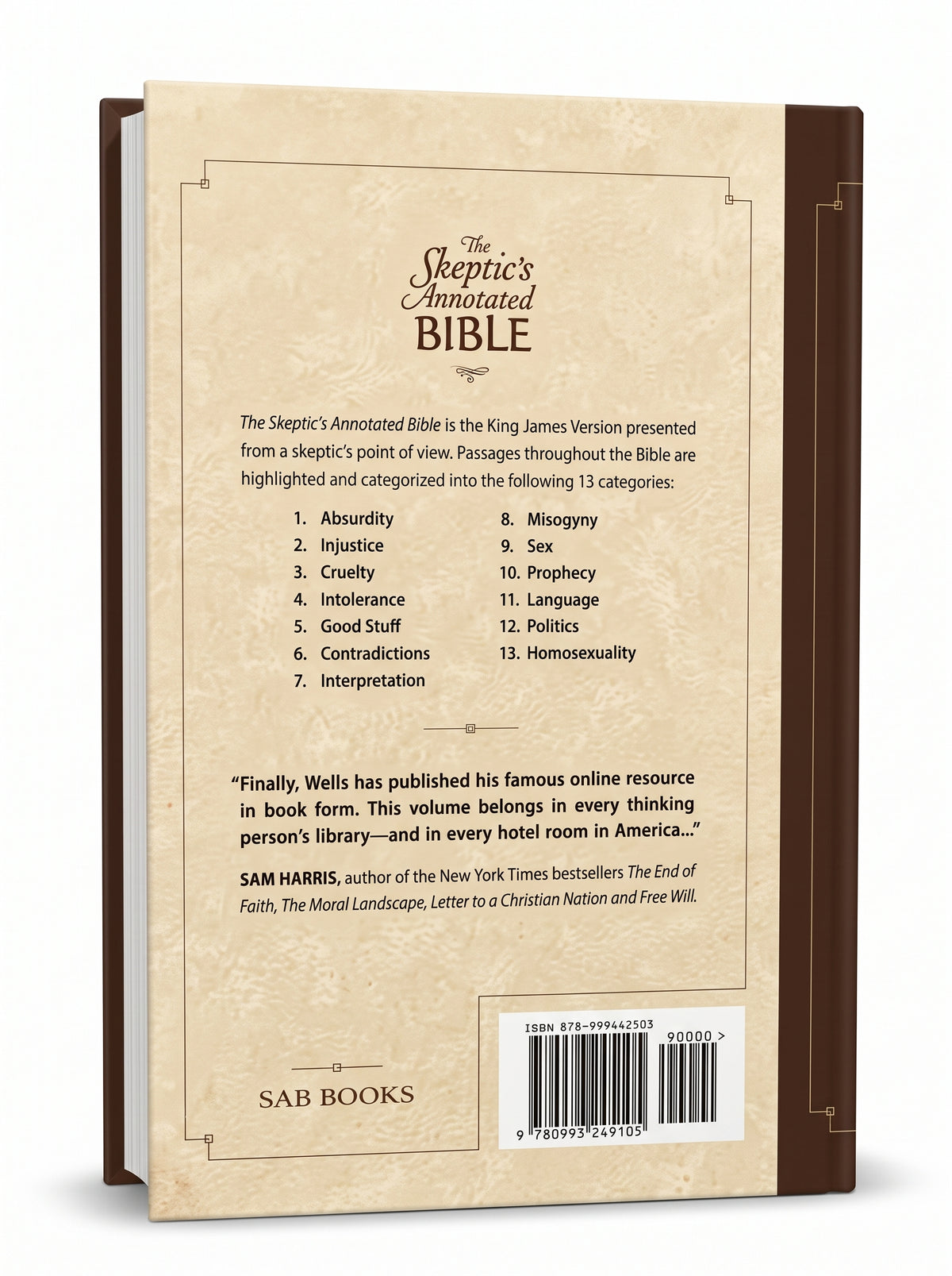 The Skeptic's Annotated Bible: The King James Version from a Skeptic's Point of View